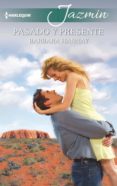 pasado y presente (ebook)-barbara hannay-9788491707639 pasado y presente (ebook)-barbara hannay-9788491707639