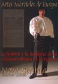nova scrimia: artes marciales de europa: la historia y la sabidur ia de los clasicos europeos de la esgrima-graziano galvani-9788492484539 nova scrimia: artes marciales de europa: la historia y la sabidur ia de los clasicos europeos de la esgrima-graziano galvani-9788492484539