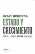 estado y crecimiento: contra la ciencia (ficcion) neoclasica-remy herrera-9788492724239 estado y crecimiento: contra la ciencia (ficcion) neoclasica-remy herrera-9788492724239
