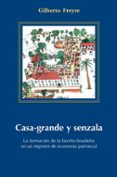 casa-grande y senzala-gilberto freyre-9788492820139 casa-grande y senzala-gilberto freyre-9788492820139