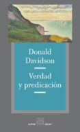verdad y predicación-donald davidson-9788492837939 verdad y predicación-donald davidson-9788492837939