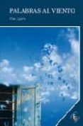 palabras al viento-pilar ugarte-9788493718039 palabras al viento-pilar ugarte-9788493718039