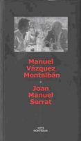 joan manuel serrat-manuel vazquez montalban-9788493735739 joan manuel serrat-manuel vazquez montalban-9788493735739