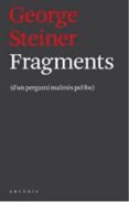 fragments-george steiner-9788493826239 fragments-george steiner-9788493826239