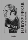 tolstoi era un charlatan-harvey pekar-9788493856939 tolstoi era un charlatan-harvey pekar-9788493856939