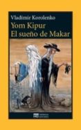 yom kipur ; el sueño de makar-vladimir korolenko-9788494015939 yom kipur ; el sueño de makar-vladimir korolenko-9788494015939
