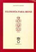 filosofia para irene-jacinto choza-9788494123139 filosofia para irene-jacinto choza-9788494123139