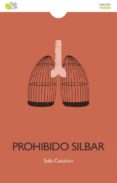 prohibido silbar-sofia castañon-9788494271939 prohibido silbar-sofia castañon-9788494271939