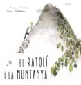 el ratolí i la muntanya-antonio gramsci-laia domenech-9788494429439 el ratolí i la muntanya-antonio gramsci-laia domenech-9788494429439