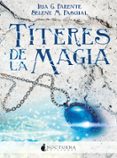 titeres de la magia-iria g. parente-selene m. pascual-9788494527739 titeres de la magia-iria g. parente-selene m. pascual-9788494527739