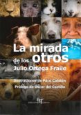 la mirada de los otros-julio ortega fraile-9788494850639 la mirada de los otros-julio ortega fraile-9788494850639