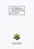 los pueblos mas bonitos de españa: guia 2016-9788495242839 los pueblos mas bonitos de españa: guia 2016-9788495242839