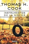 instrumentos de la noche-thomas h. cook-9788495618139 instrumentos de la noche-thomas h. cook-9788495618139