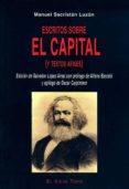 escritos sobre el capital (y textos afines) (el viejo topo)-manuel sacristan luzon-9788495776839 escritos sobre el capital (y textos afines) (el viejo topo)-manuel sacristan luzon-9788495776839