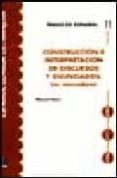 construccion e interpretacion de discursos y enunciados: los marc adores-manuel marti sanchez-9788495986139 construccion e interpretacion de discursos y enunciados: los marc adores-manuel marti sanchez-9788495986139