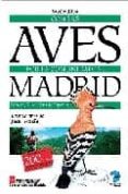 con las aves por la comunidad de madrid: paisajes, rutas, guia de especies-javier rico-9788496470439 con las aves por la comunidad de madrid: paisajes, rutas, guia de especies-javier rico-9788496470439