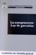 la compraventa: ley de garantias-9788496518339 la compraventa: ley de garantias-9788496518339