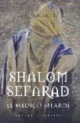 shalom sefarad, el medico sefardi-g.h. guarch-9788496710139 shalom sefarad, el medico sefardi-g.h. guarch-9788496710139