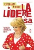 esperanza aguirre: la lideresa-alfredo grimaldos-9788496797239 esperanza aguirre: la lideresa-alfredo grimaldos-9788496797239