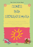 cuentos para estimular el habla (2ª ed.)-juan carlos arriaza mayas-9788497003339 cuentos para estimular el habla (2ª ed.)-juan carlos arriaza mayas-9788497003339