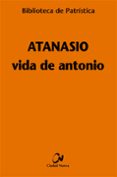 vida de antonio-santo atanasio-9788497152839 vida de antonio-santo atanasio-9788497152839