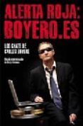 alerta roja: boyero.es: los chats de carlos boyero-carlos boyero-9788497344739 alerta roja: boyero.es: los chats de carlos boyero-carlos boyero-9788497344739