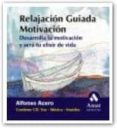 relajacion guiada 4: motivacion-alfonso acero-9788497350839 relajacion guiada 4: motivacion-alfonso acero-9788497350839