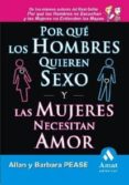 por qué los hombres quieren sexo y las mujeres necesitan amor (ebook)-allan pease-barbara pease-9788497353939 por qué los hombres quieren sexo y las mujeres necesitan amor (ebook)-allan pease-barbara pease-9788497353939