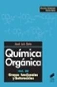 quimica organica (vol. iii): grupos funcionales y heterociclos-jose luis soto-9788497563239 quimica organica (vol. iii): grupos funcionales y heterociclos-jose luis soto-9788497563239