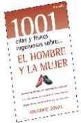 el hombre y mujer: las frases mas brillantes y las mejores citas del pensamiento universal, reunidas para servir de reflexion, entretenimiento y fuente inagotable de inteligente inspiracion-gregorio doval-9788497634939 el hombre y mujer: las frases mas brillantes y las mejores citas del pensamiento universal, reunidas para servir de reflexion, entretenimiento y fuente inagotable de inteligente inspiracion-gregorio doval-9788497634939