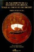 el nacimiento de la filosofia en grecia: viaje al inicio de occid ente-teresa oñate y zubia-9788497723039 el nacimiento de la filosofia en grecia: viaje al inicio de occid ente-teresa oñate y zubia-9788497723039