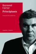 principiants-raymond carver-9788497876339 principiants-raymond carver-9788497876339