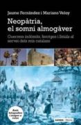 neopatria, el somni almogaver-jaume fernandez-mariano veloy-9788498091939 neopatria, el somni almogaver-jaume fernandez-mariano veloy-9788498091939