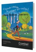 ¿donde cantan los pajaros que cantan?-juan ramon jimenez-9788498251739 ¿donde cantan los pajaros que cantan?-juan ramon jimenez-9788498251739