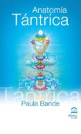 anatomia tantrica-paula bande-9788498270839 anatomia tantrica-paula bande-9788498270839