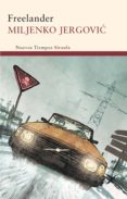 freelander (ebook)-miljenko jergovic-9788498419139 freelander (ebook)-miljenko jergovic-9788498419139