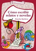 como escribir relatos y novelas-arancha apellaniz-9788498422139 como escribir relatos y novelas-arancha apellaniz-9788498422139
