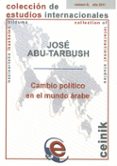 cambio politico en el mundo arabe-jose abu-tarbush-9788498606539 cambio politico en el mundo arabe-jose abu-tarbush-9788498606539
