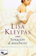 tentacion al anochecer-lisa kleypas-9788498727739 tentacion al anochecer-lisa kleypas-9788498727739