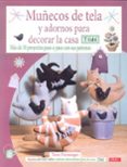 muñecos de tela y adornos para decorar la casa (tilda)-tone finnanger-9788498742039 muñecos de tela y adornos para decorar la casa (tilda)-tone finnanger-9788498742039
