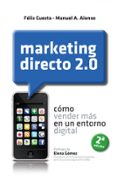 marketing directo 2.0: como vender mas en un entorno digital-felix cuesta fernandez-manuel alonso coto-9788498750539 marketing directo 2.0: como vender mas en un entorno digital-felix cuesta fernandez-manuel alonso coto-9788498750539