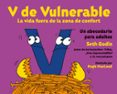 v de vulnerable-seth godin-9788498752939 v de vulnerable-seth godin-9788498752939