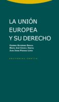 la union europea y su derecho (2ª ed. actualizada)-cesareo gutierrez espada-9788498795639 la union europea y su derecho (2ª ed. actualizada)-cesareo gutierrez espada-9788498795639