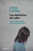 los demonios del eden-lydia cacho-9788499083339 los demonios del eden-lydia cacho-9788499083339
