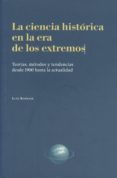 la ciencia historica en la era de los extremos-lutz raphael-9788499112039 la ciencia historica en la era de los extremos-lutz raphael-9788499112039