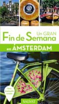 un gran fin de semana en amsterdam 2016 (2ª ed.)-katherine vanderhaeghe-9788499358239 un gran fin de semana en amsterdam 2016 (2ª ed.)-katherine vanderhaeghe-9788499358239