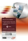 fundamentos y tecnicas de alimentacion, nutricion y dietetica (co cineros). coleccion formacion continuada (essscan)-9788499370439 fundamentos y tecnicas de alimentacion, nutricion y dietetica (co cineros). coleccion formacion continuada (essscan)-9788499370439