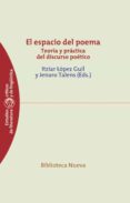 el espacio del poema: teoria y practica del discurso poetico-jane pettigrew-9788499402239 el espacio del poema: teoria y practica del discurso poetico-jane pettigrew-9788499402239
