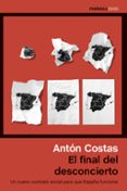 el final del desconcierto-anton costas-9788499424439 el final del desconcierto-anton costas-9788499424439