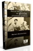 manual esencial del guion cinematografico-mariano sanchez soler-9788499486239 manual esencial del guion cinematografico-mariano sanchez soler-9788499486239